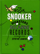 The book of snooker disasters and bizarre records
