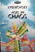 Ages in Chaos I
