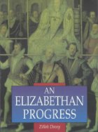An Elizabethan progress
