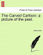 The Carved Cartoon
