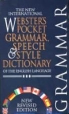 The new international Webster's pocket grammar,
speech & style dictionary of the English language
