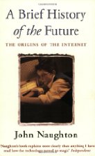 A brief history of the future
