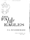 The fall of eagles

