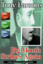 Big Mouth Strikes Again
