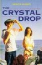 The crystal drop