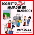 Dogbert's Top Secret Management Handbook
