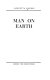 Man on earth
