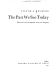 The past we see today
