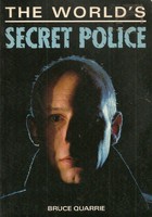 The world's secret police
