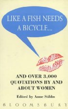 Like a fish needs a bicycle
