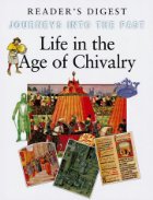 Life in the age of chivalry
