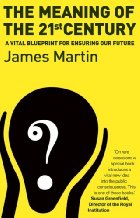 The Meaning of the 21st Century. A Vitalm
Blueprint for Ensuring our Future
