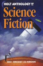 Holt Anthology of Science Fiction

