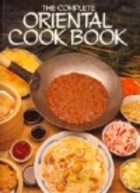 The Complete Oriental cookbook