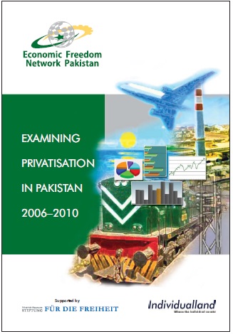 Examining Privatisation in Pakistan 2006-2010
