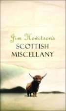 Jim Hewitson's Scottish Miscellany
