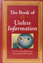 The Book of Useless Information
