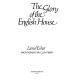 The Glory of the English House
