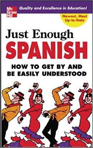 just enough spanish